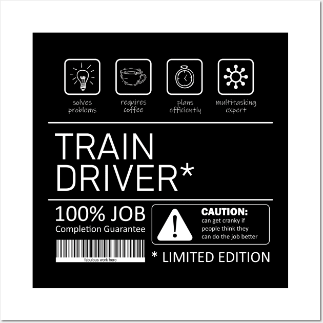 train driver quality label Wall Art by rohint2